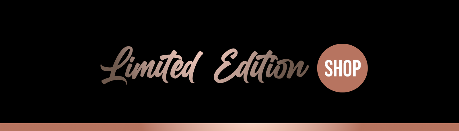 Limited Edition