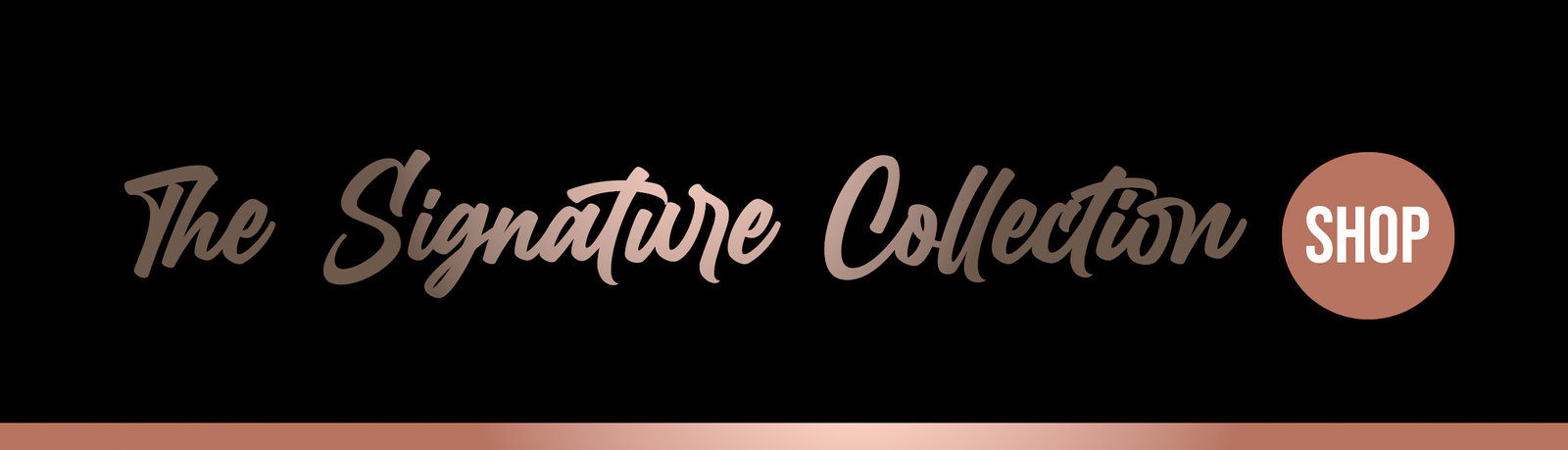 The Signature Collection